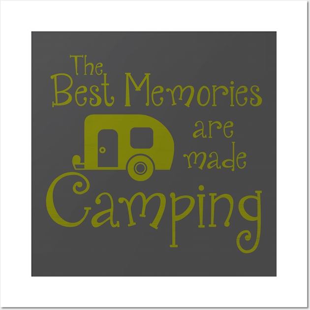 The Best Memories are made Camping Wall Art by Sunset beach lover